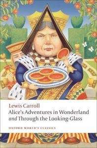 Alice's Adventures in Wonderland x{0026} Through the Looking Glass