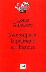 Montesquieu, la politique et l'histoire