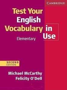 Test Your English Vocabulary in Use Elementary (2nd Edition) with Answers