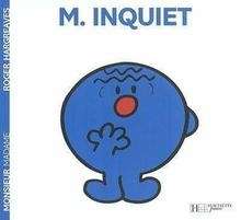 M. Inquiet