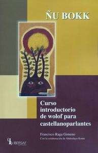 Ñu Bokk (Libro + Cd-audio) Curso introductorio de wolof para castellanoparlantes