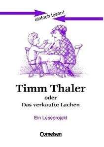 Timm Thaler  oder das verkaufte Lachen. Ein Leseprojekt