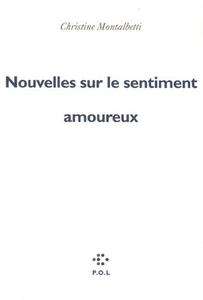 Nouvelles sur le sentiment amoureux