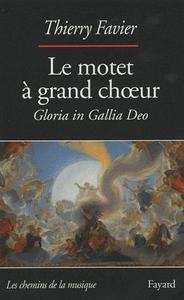 Le motet à grand choeur