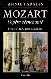 Mozart, l'opéra réenchanté