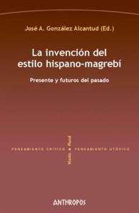 La invención del estilo hispano-magrebí