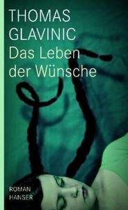 Das Leben der Wünsche