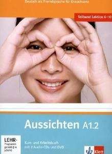 Aussichten A1.2 Kurs- und Arbeitsbuch mit 2 Audio CDs u. DVD (L 6-10)