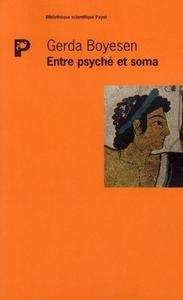 Entre psyché et soma