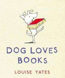 Dog Loves Books