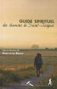 Guide Spirituel des chemins de Saint-Jacques