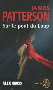 Sur le pont du Loup