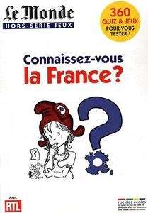 Connaissez-vous la France?
