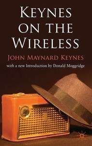 Keynes on the Wireless
