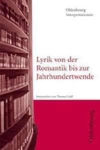 Lyrik von der Romantik bis zur Jahrhundertwende