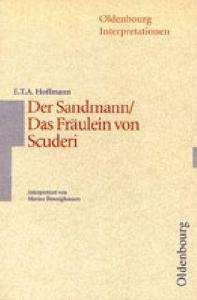 Der Sandmann/ Das Fräulein von Scuderi