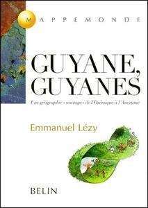 Guyane, Guyanes
