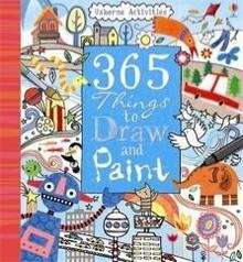 365 Things to Draw and Paint