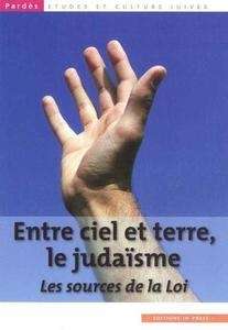 Entre ciel et terre, le judaïsme