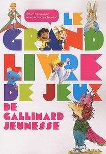 Le grand livre de jeux de Gallimard Jeunesse