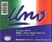 Uno  (1 CD-Audio esercizi   unità 1-24)  A1-B1