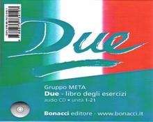 Due  (1 CD-Audio esercizi   unità 1-21)  B1-C1