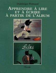 Apprendre à lire et à écrire à partir de l'album