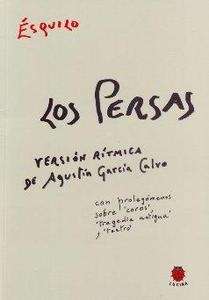 Los Persas (versión rítmica de Agustín García Calvo)