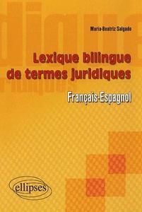 Lexique bilingue des termes juridiques français-espagnol