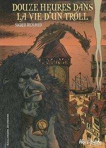 Douze heures dans la vie d'un troll