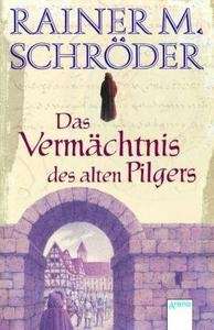 Das Vermächtnis des alten Pilgers