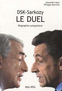 DSK-Sarkozy, le duel