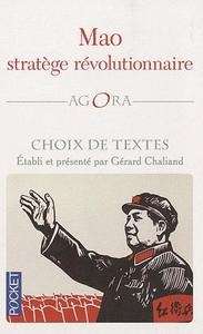 Mao, stratège révolutionnaire