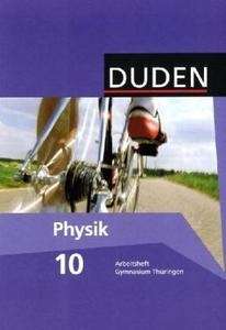 Physik 10 Arbeitsheft