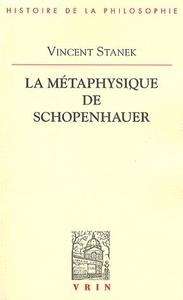 La métaphysique de Schopenhauer