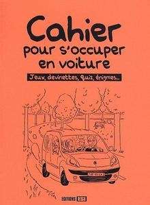 Cahier pour s'occuper en voiture