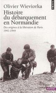 Histoire du débarquement en Normandie