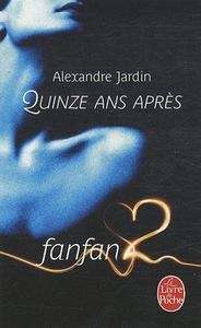 Quinze ans après (Fanfan acte 2)