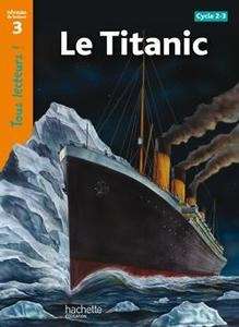 Le Titanic (niveau 3 - CE1/CE2)