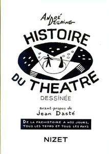 Histoire du Theatre Dessinée