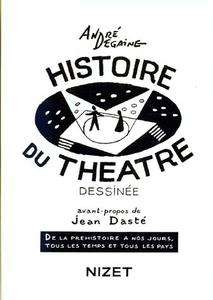 Histoire du Theatre Dessinée