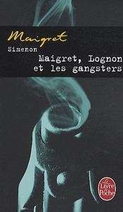 Maigret, Lognon et les gangsters