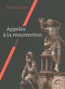 Appelés à la résurrection