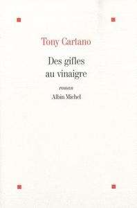 Des gifles au vinaigre