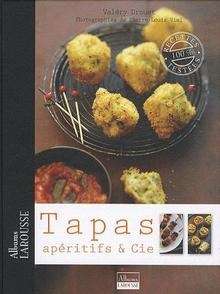 Tapas, apéritifs x{0026} Cie