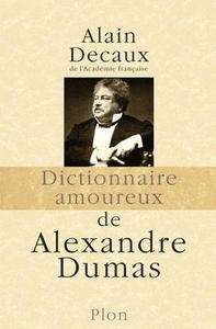 Dictionnaire amoureux de Alexandre Dumas