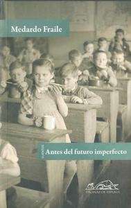 Antes de un futuro imperfecto