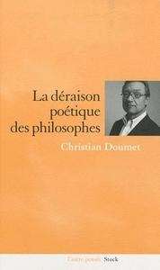 La déraison poétique des philosophes