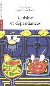 Cuisine et dépendances