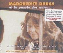 CD - Marguerite Duras et la parole des autres...